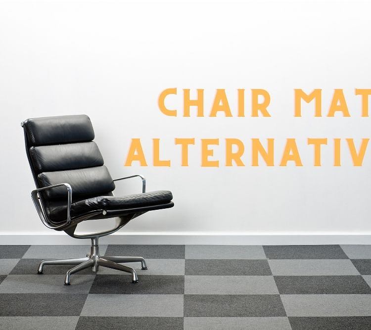 Chair mats alternatives